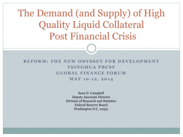 The Demand (and Supply) of High Quality Liquid Collateral  Post Financial Crisis