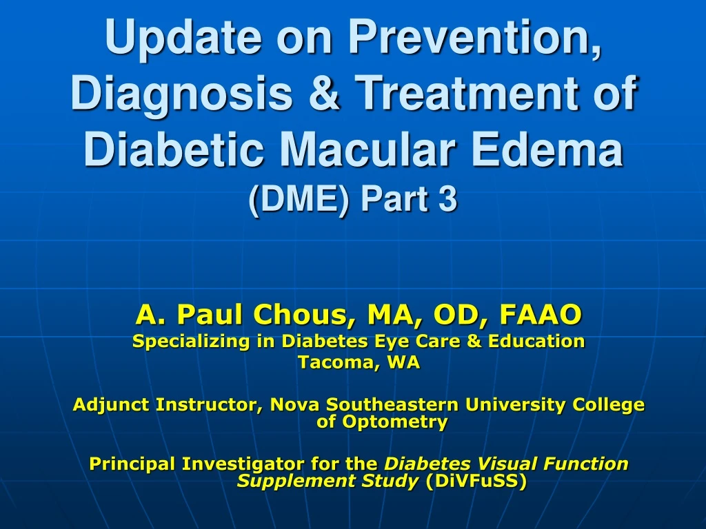 update on prevention diagnosis treatment of diabetic macular edema dme part 3