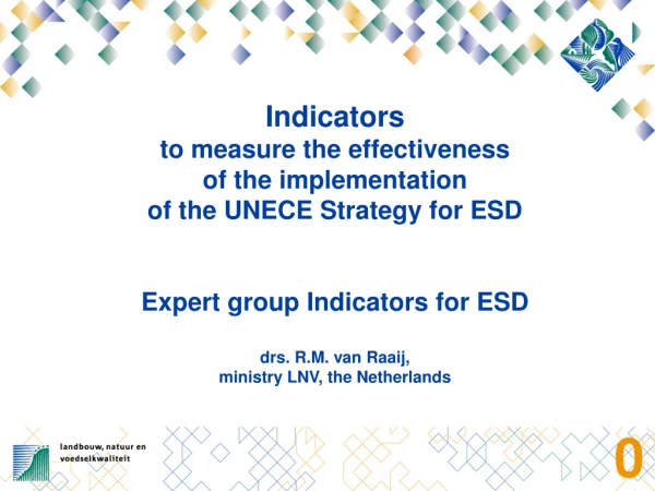 Objectives : Ensure that policy, regulatory and operational frameworks support ESD