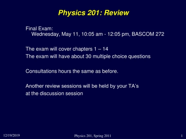 Physics 201: Review