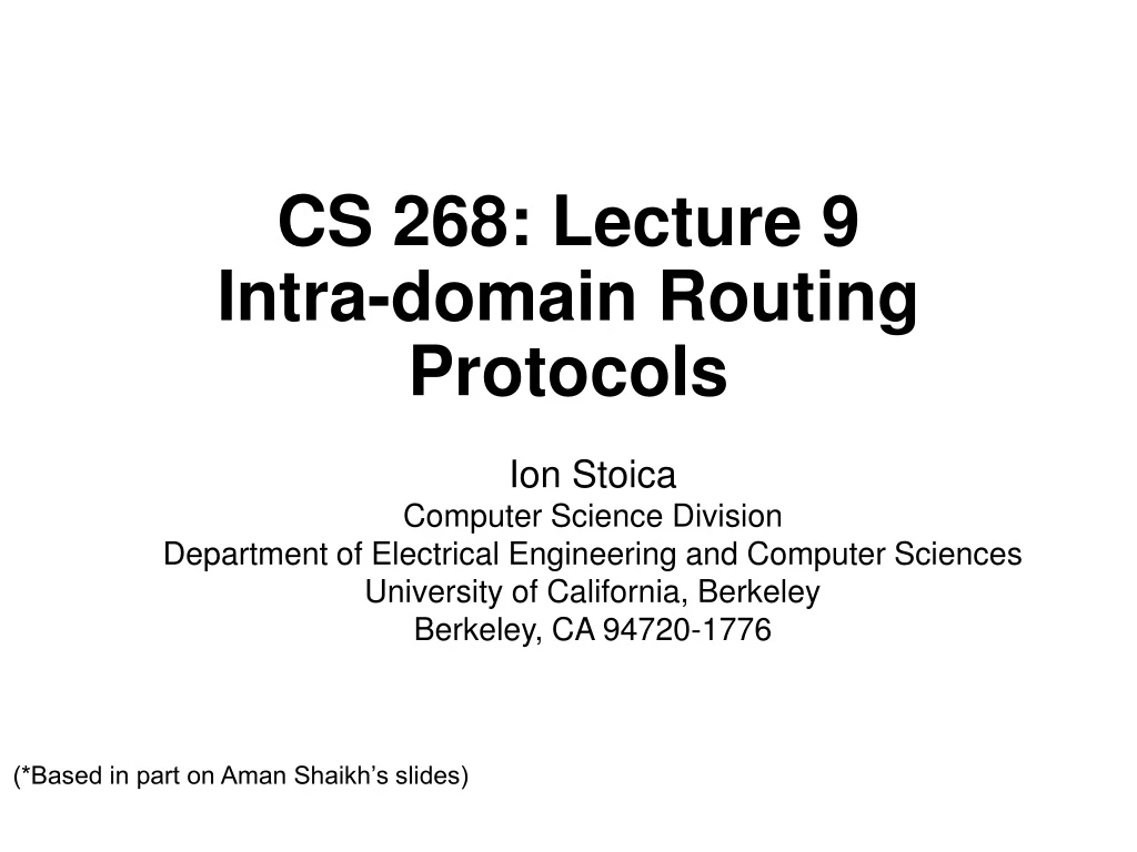 cs 268 lecture 9 intra domain routing protocols