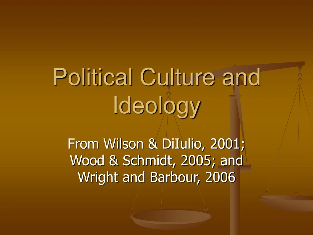 PPT   Political Culture & Ideology PowerPoint Presentation, Free