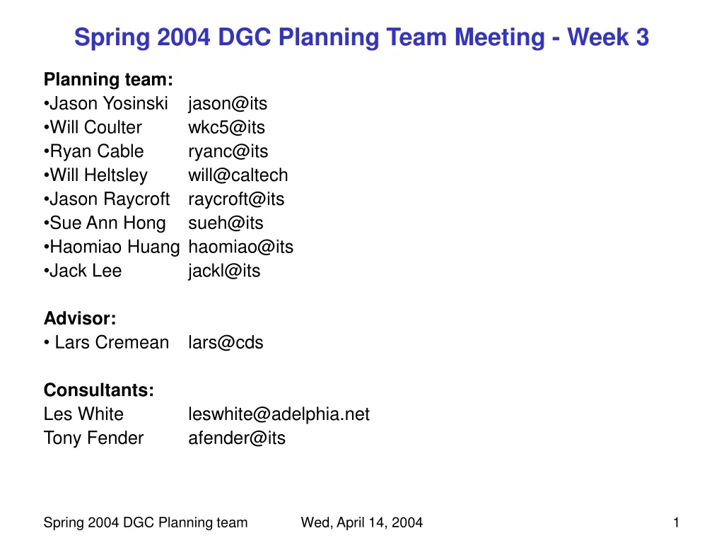 spring 2004 dgc planning team meeting week 3