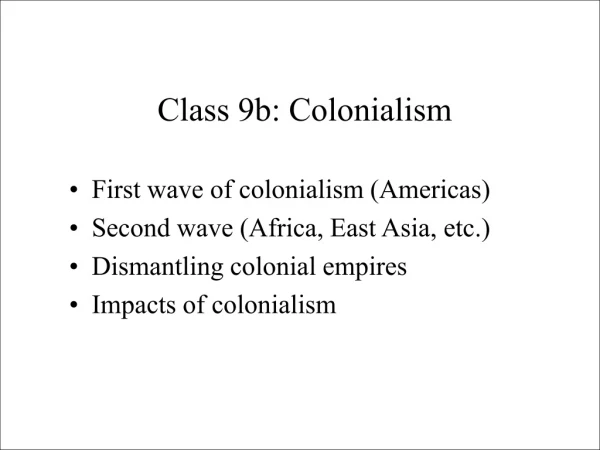 Class 9b: Colonialism