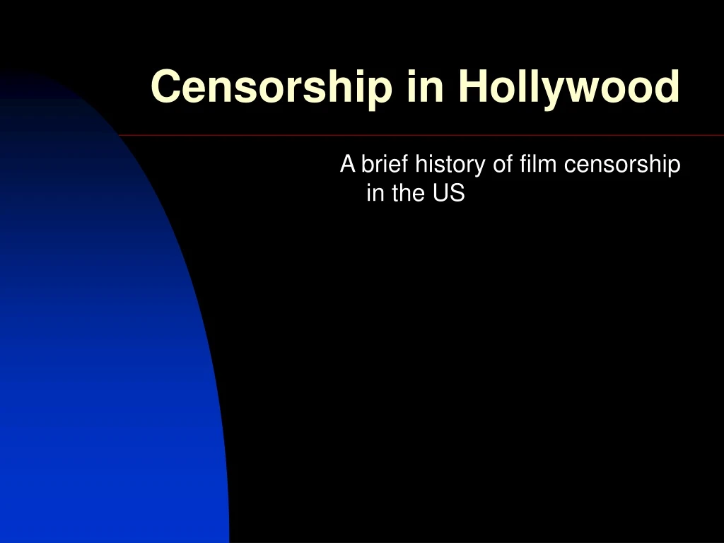 a brief history of film censorship in the us