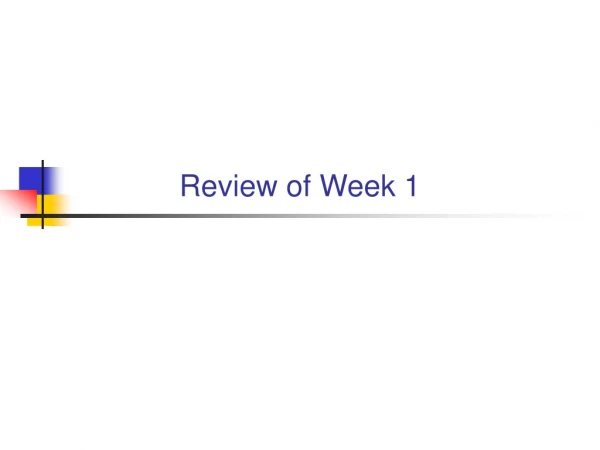 Review of Week 1