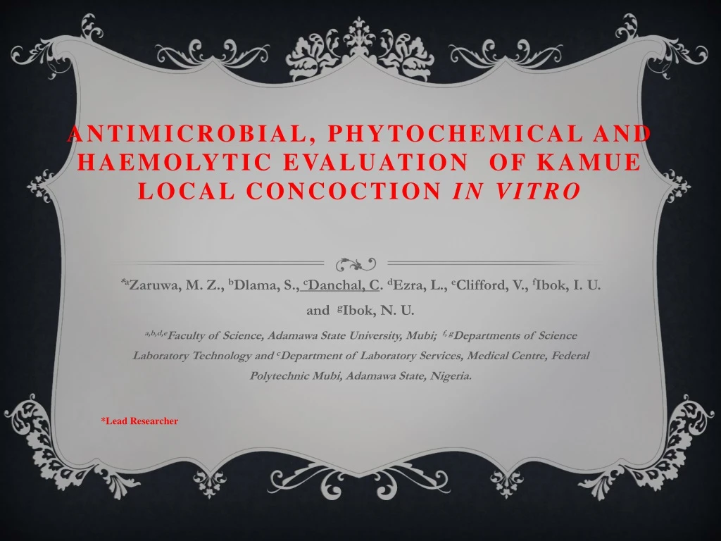 antimicrobial phytochemical and haemolytic evaluation of kamue local concoction in vitro