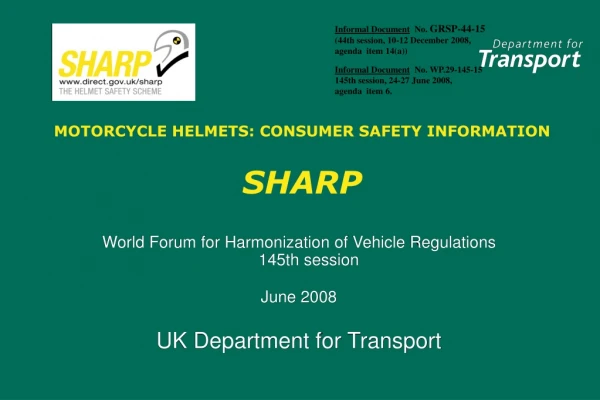 MOTORCYCLE HELMETS: CONSUMER SAFETY INFORMATION SHARP