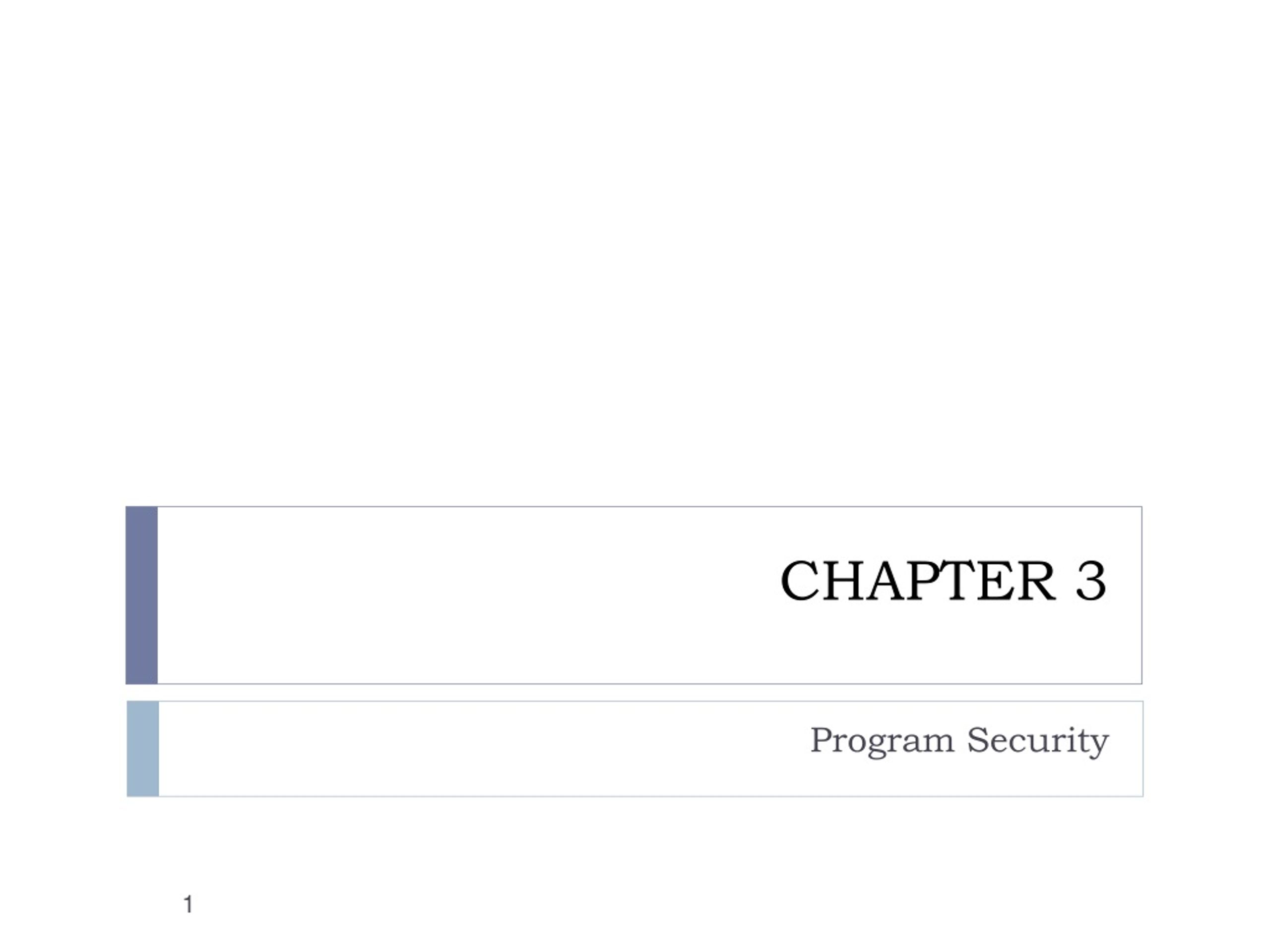 Securing Programs: Understanding Malicious Code and Programming Errors - slide 1