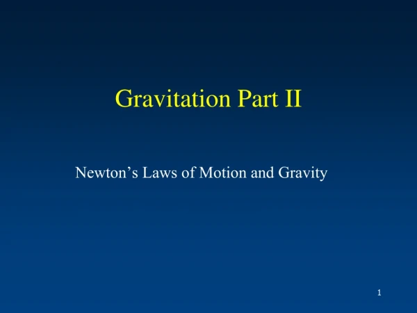 Gravitation Part II