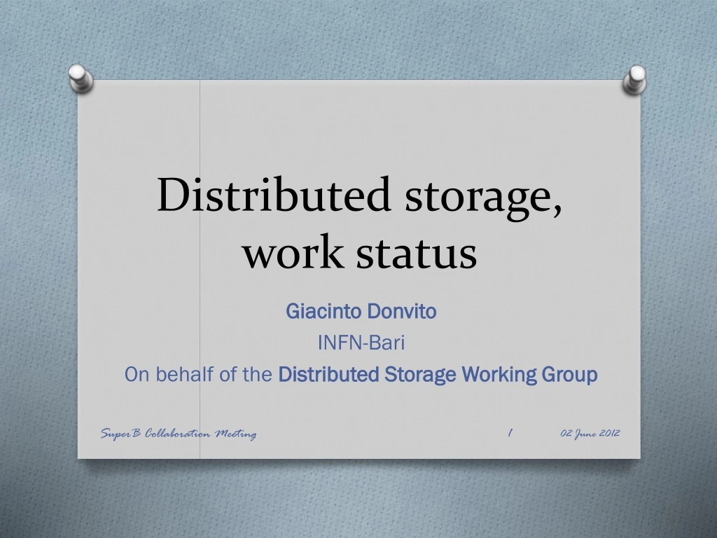 distributed storage work status