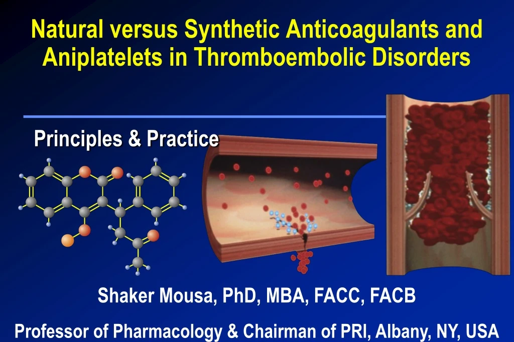 natural versus synthetic anticoagulants and aniplatelets in thromboembolic disorders