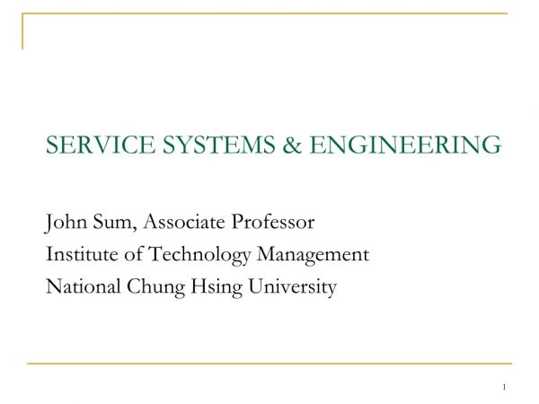 SERVICE SYSTEMS &amp; ENGINEERING