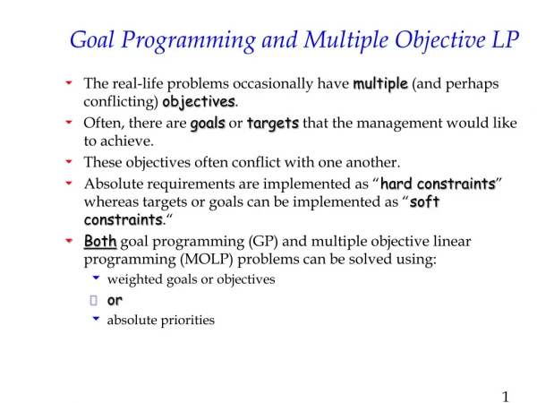 Goal Programming and Multiple Objective LP