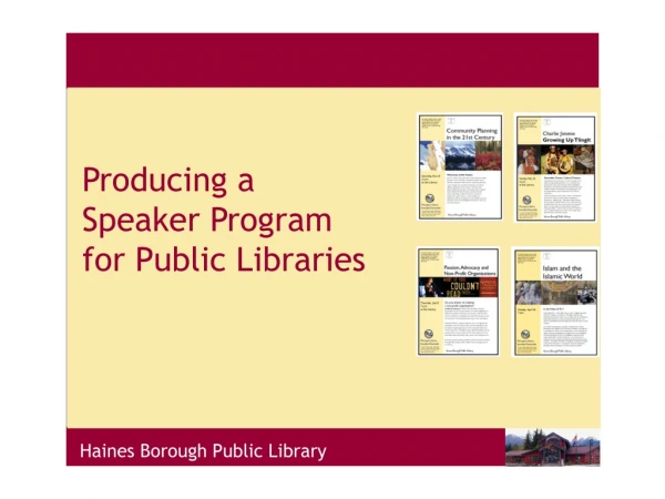 Producing a Speaker Program for Public Libraries