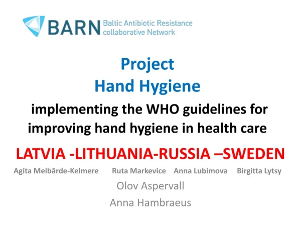 Project Hand Hygiene implementing the WHO guidelines for improving hand hygiene in health care