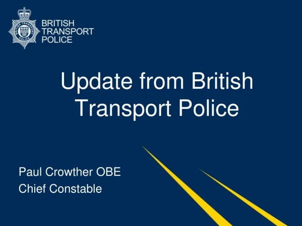 Update from British Transport Police