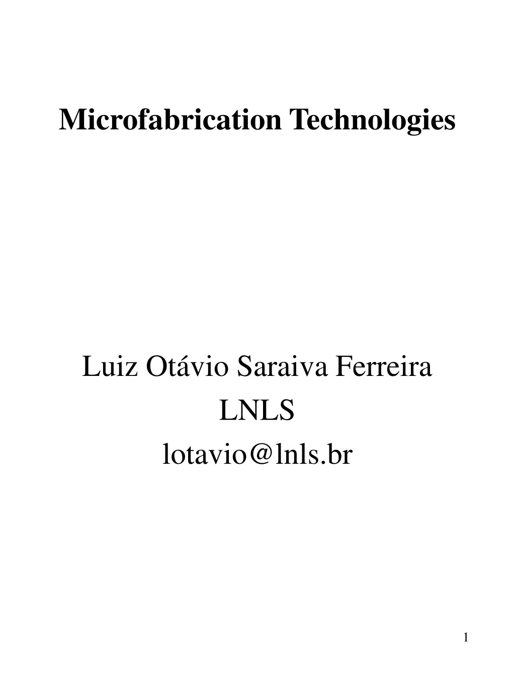 microfabrication technologies