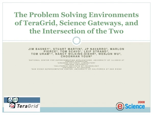 The Problem Solving Environments of TeraGrid, Science Gateways, and the Intersection of the Two