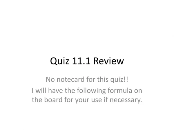 Quiz 11.1 Review