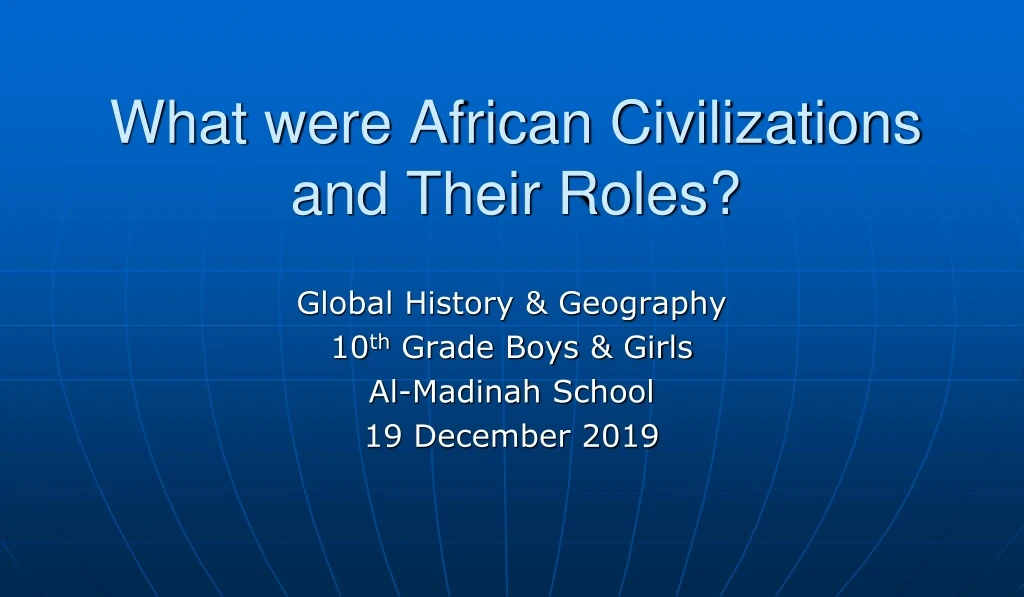 what were african civilizations and their roles
