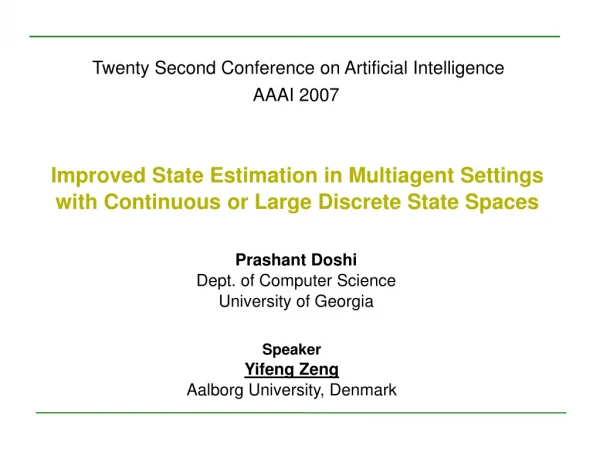 Twenty Second Conference on Artificial Intelligence