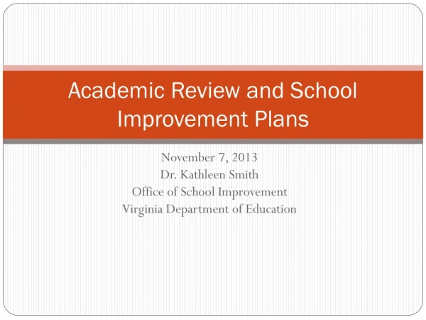 Academic Review and School Improvement Plans