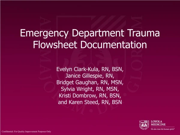 Emergency Department Trauma Flowsheet Documentation