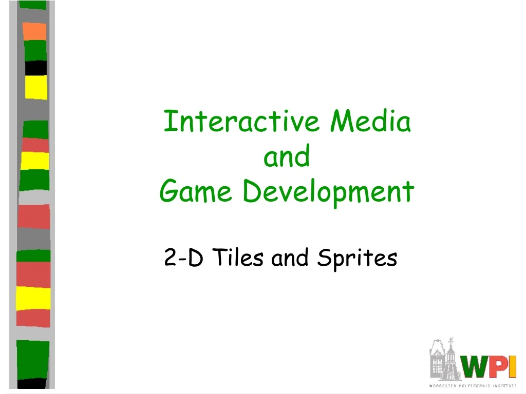 interactive media and game development