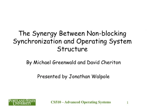 The Synergy Between Non-blocking Synchronization and Operating System Structure