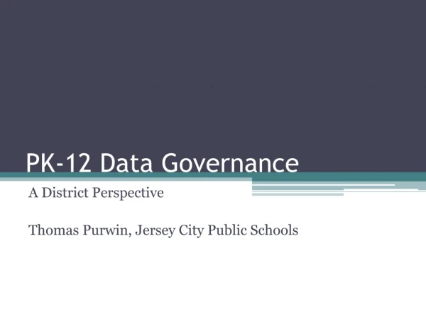 PK-12 Data Governance