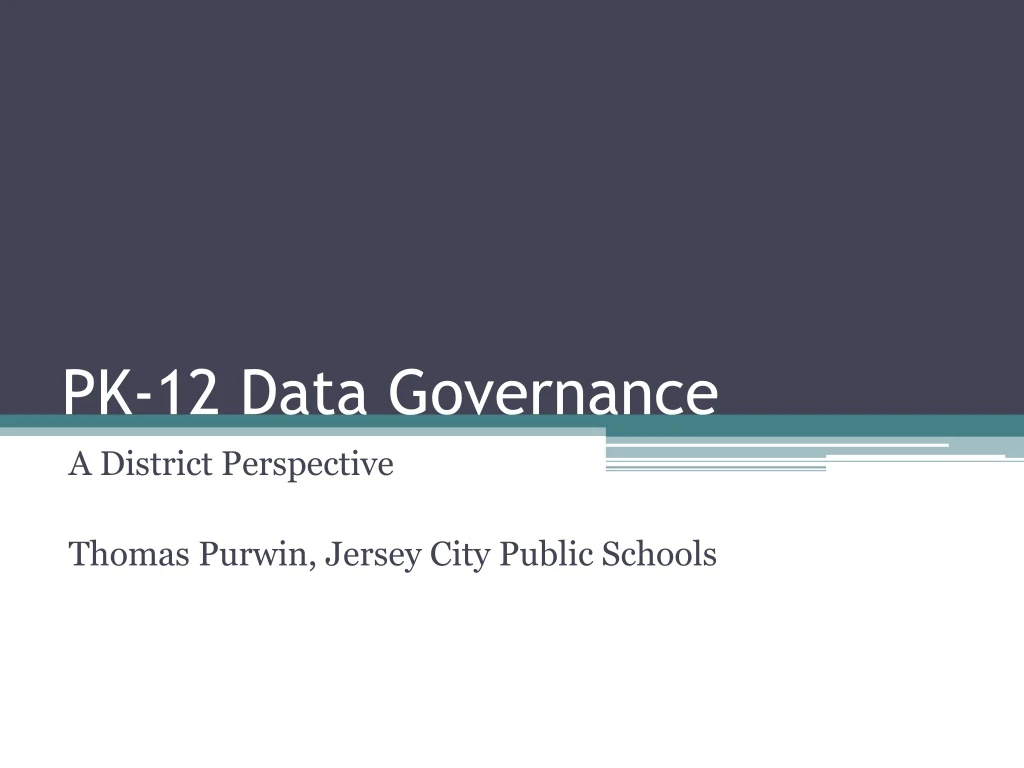 pk 12 data governance