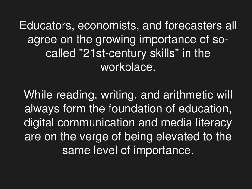 educators economists and forecasters all agree