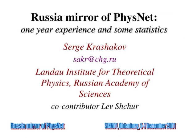 Russia mirror of PhysNet: one year experience and some statistics