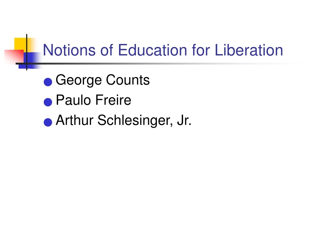 notions of education for liberation