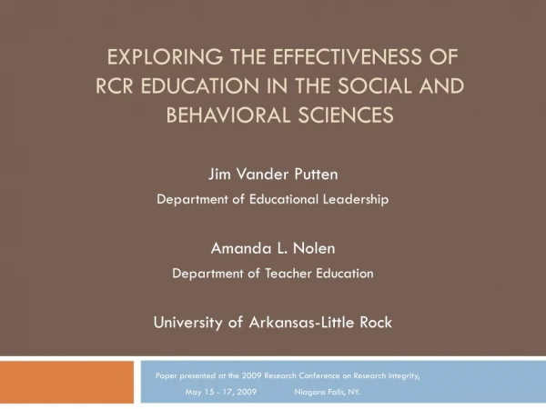EXPLORING THE EFFECTIVENESS OF RCR EDUCATION IN THE SOCIAL AND BEHAVIORAL SCIENCES