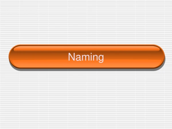 Naming