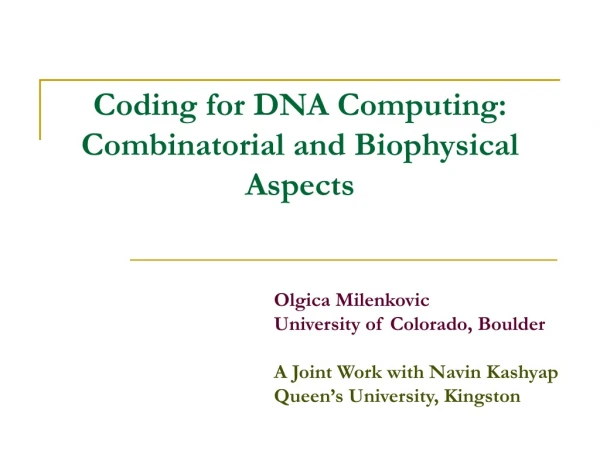 Coding for DNA Computing: Combinatorial and Biophysical Aspects