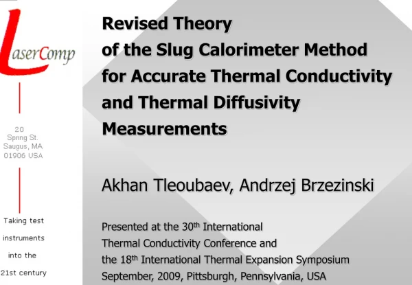 Revised Theory  of the Slug Calorimeter Method for Accurate Thermal Conductivity
