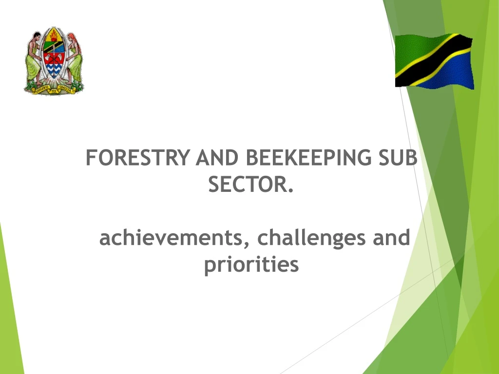 forestry and beekeeping sub sector achievements