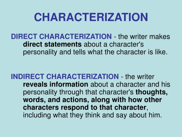 CHARACTERIZATION