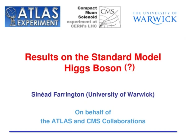 Results on the Standard Model Higgs Boson