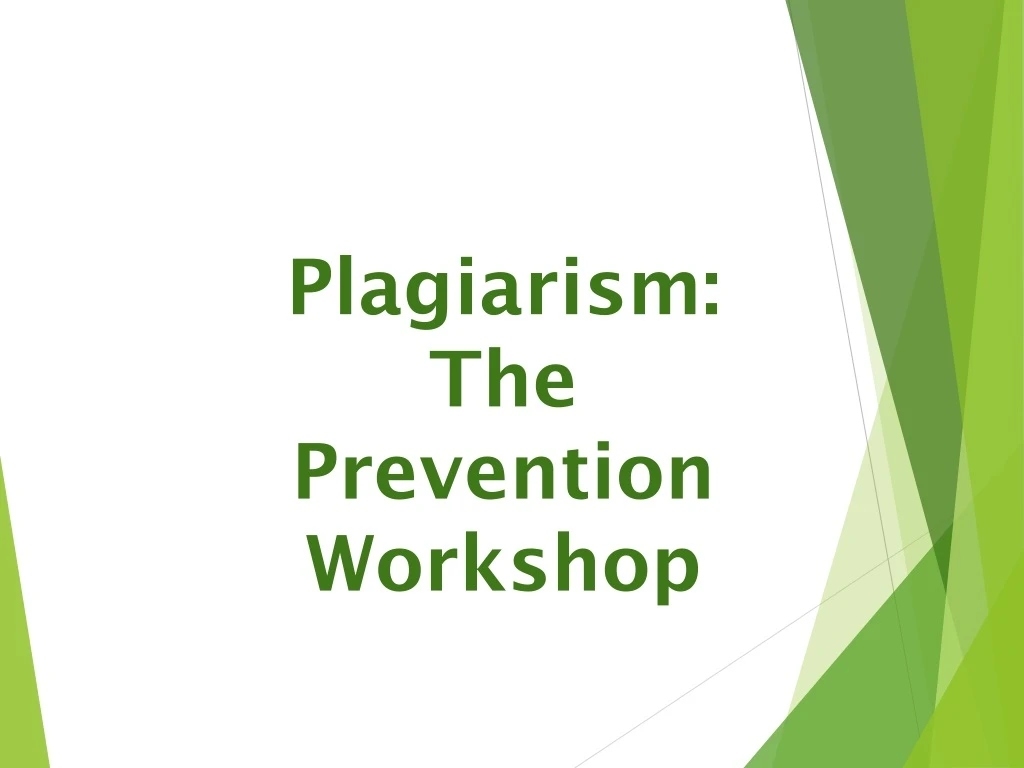 plagiarism the prevention workshop