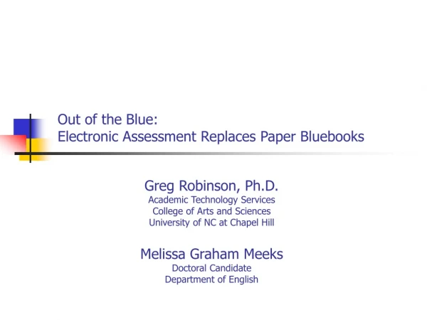 Out of the Blue:  Electronic Assessment Replaces Paper Bluebooks