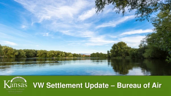 VW Settlement Update – Bureau of Air