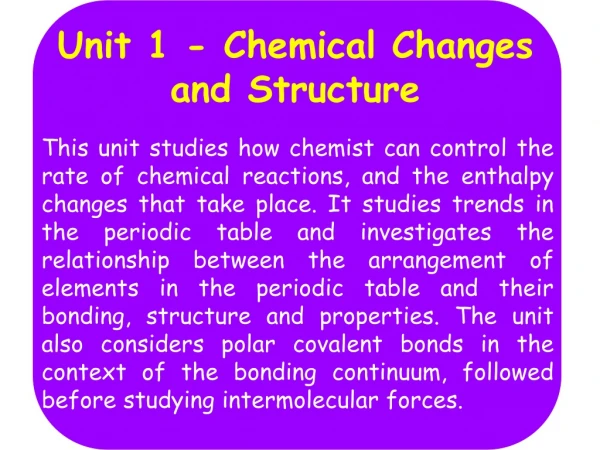Unit 1 - Chemical Changes and Structure