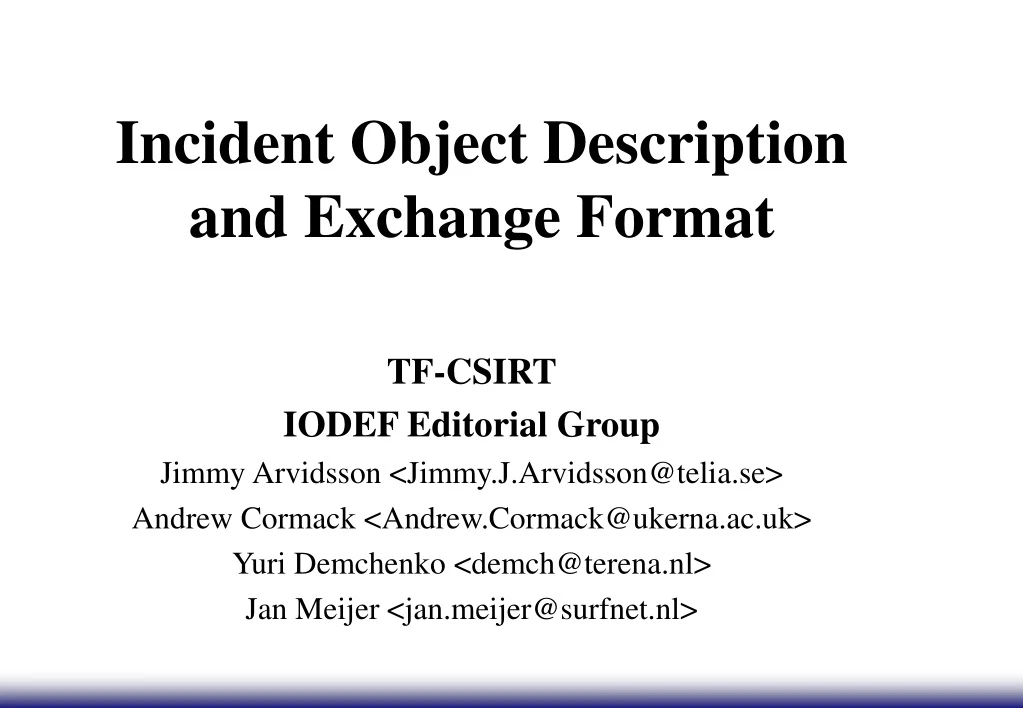 incident object description and exchange format