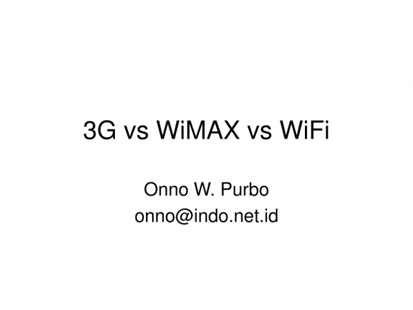 3G vs WiMAX vs WiFi