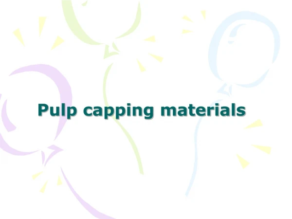 Pulp capping materials
