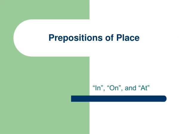 Prepositions of Place